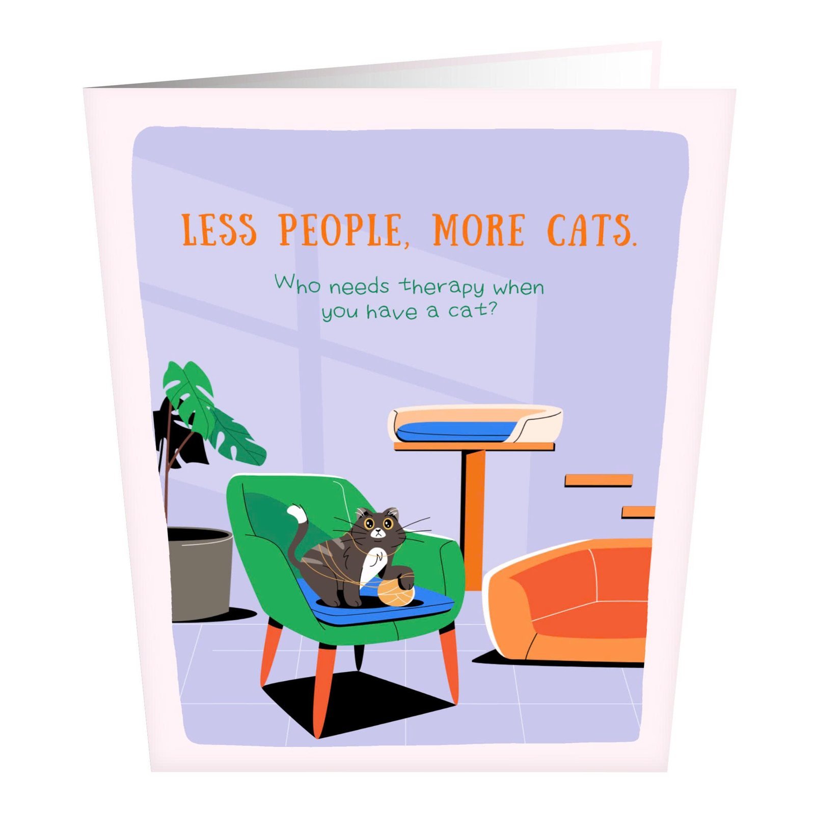 Less People More Cats Greeting Card Less People More Cats Greeting Card